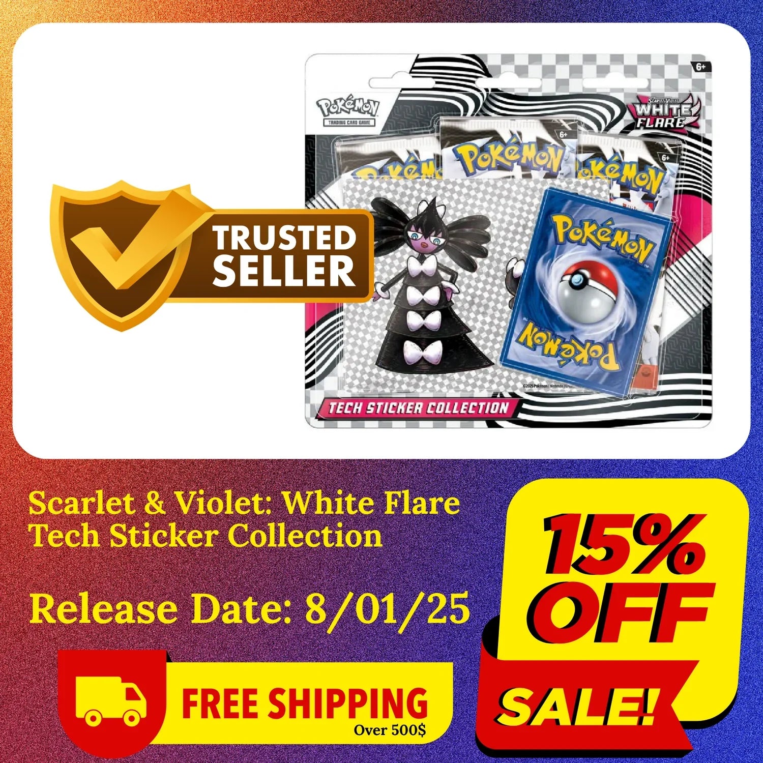 Scarlet & Violet: White Flare Tech Sticker Collection ( 8/01/25 ) 15% OFF